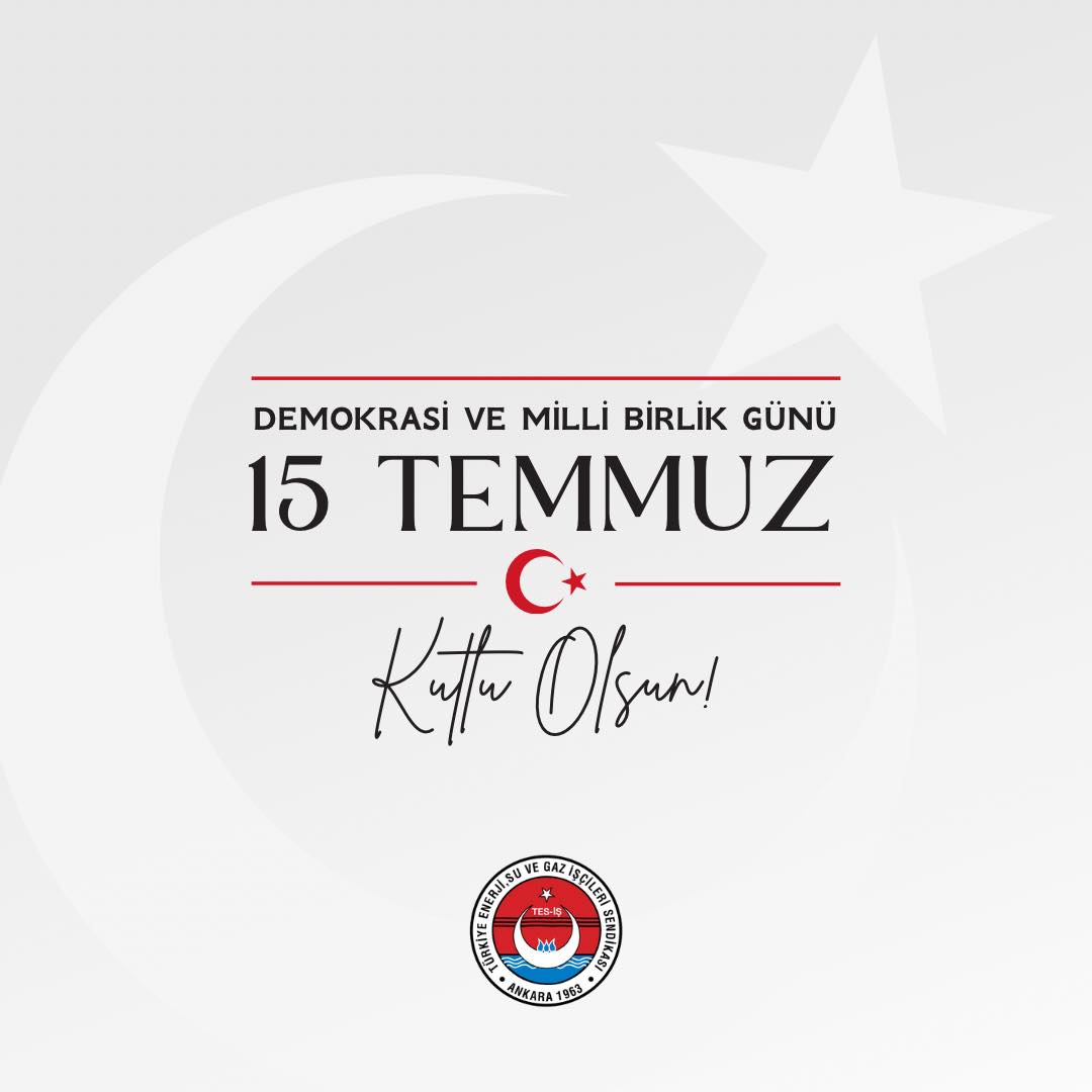 15 TEMMUZ DEMOKRASİ VE MİLLÎ BİRLİK GÜNÜ KUTLU OLSUN