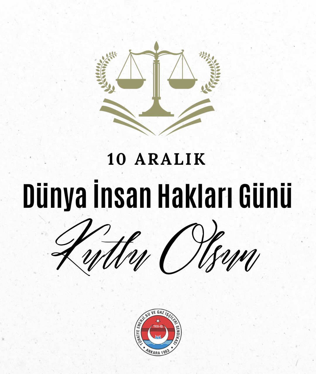 Bug&uuml;n "10 Aralık D&uuml;nya İnsan Hakları G&uuml;n&uuml;" Kutlu Olsun