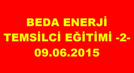 BEDA TEMSİLCİ EĞİTİMİ -2-