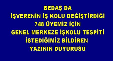 İŞKOLU TESPİT İÇİN GENEL MERKEZE BAŞVURU