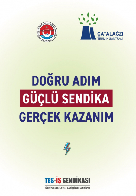 ÇATALAĞZI TERMİK SANTRALİ TOPLU İŞ SÖZLEŞMESİ İMZALANDI
