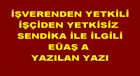 EÜAŞ A YAZILAN YAZI