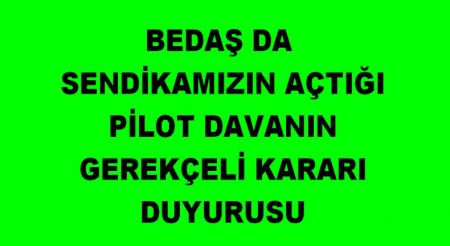 BEDAŞ GEREKÇELİ KARAR DUYURUSU