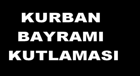 KURBAN BAYRAMI