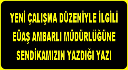 EÜAŞ AMBARLI MÜDÜRLÜĞÜNE YAZILAN YAZI
