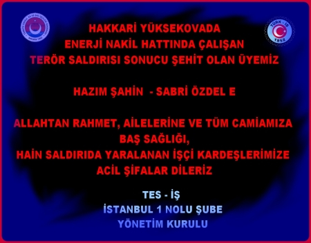 ŞEHİT ÜYELERİMİZE BAŞSAĞLIĞI