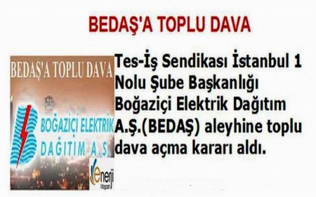 TES İŞ DEN BEDAŞ A TOPLU DAVA