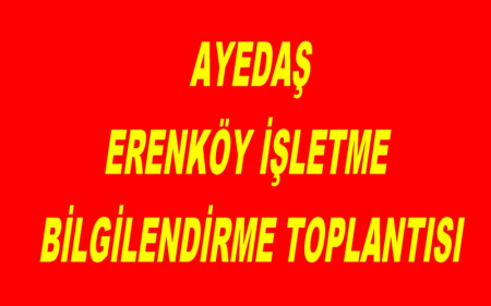 AYEDAŞ ERENKÖY BİLGİLENTİRME TOPLANTISI