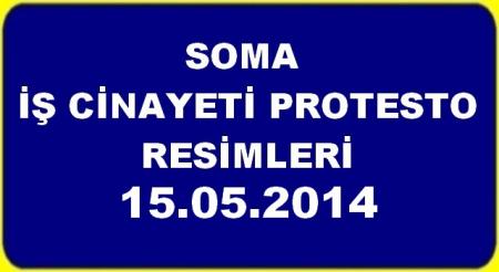 SOMA İŞ CİNAYETİ PROTESTOSU
