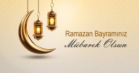 RAMAZAN BAYRAMINIZ M&Uuml;BAREK OLSUN