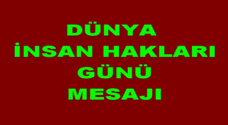 DÜNYA İNSAN HAKLARI GÜNÜ