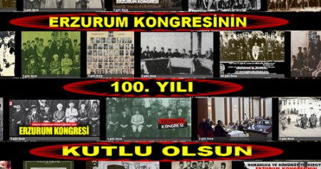 ERZURUM KONGRESİ 100 .YILI