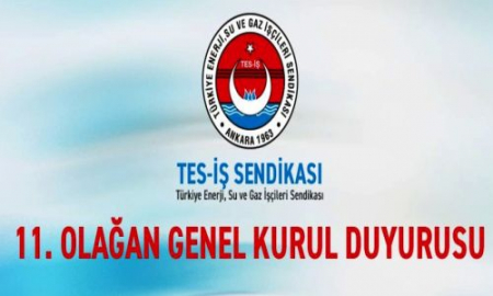 TES-İŞ 11.OLAĞAN GENEL KURULU