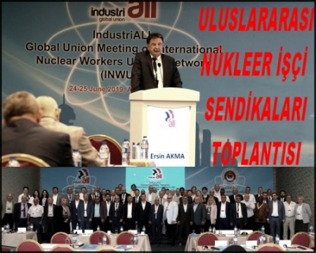 NÜKLEER İŞÇİ SENDİKALARI TOPLANTISI