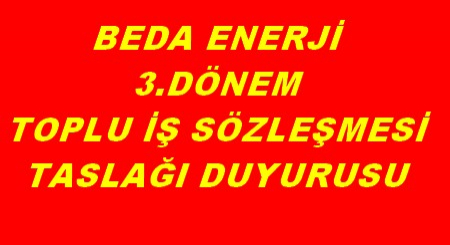 BEDA 3.DÖNEM TİS TASLAĞI