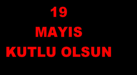 19 MAYIS