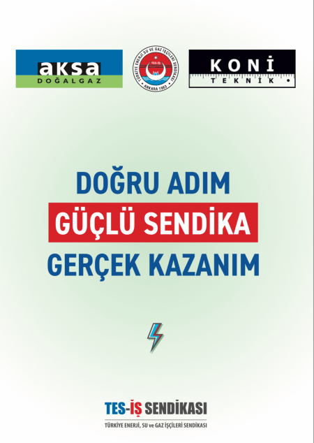 AKSA DOĞALGAZ VE KONİ TEKNİK A.Ş. TOPLU İŞ S&Ouml;ZLEŞMELERİ İMZALANDI