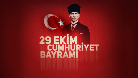 29 Ekim Cumhuriyet Bayramımız Kutlu Olsun!