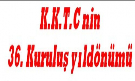 KKTC NİN KURULUŞ YILDÖNÜMÜ