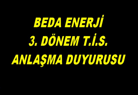 BEDA 3.DÖNEM ANLAŞMA DUYURUSU
