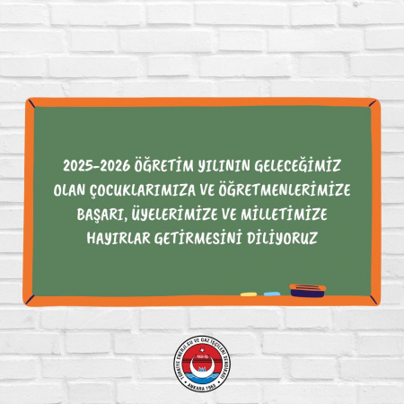 Genel Başkanımız İrfan KABALOĞLU; 2025-2026 Eğitim ve Öğretim Yılının Başlaması Vesilesiyle Bir Mesaj Yayınladı: 