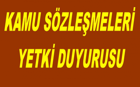 KAMU SÖZLEŞMELERİ YETKİ DUYURUSU