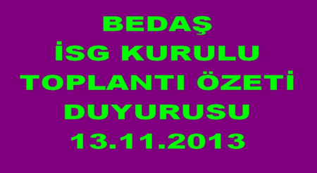 BEDAŞ İSG KURULU TOPLANTI ÖZETİ