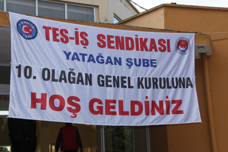 TES-İŞ SENDİKASI YATAĞAN ŞUBESİ 10. OLAĞAN GENEL KURUL TAMAMLANDI