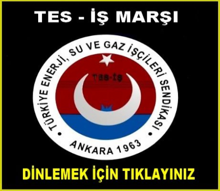 TES - İŞ MARŞI