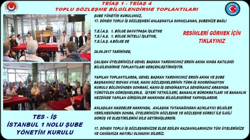TEİAŞ1 VE 4 TİS BİLGİLENDİRME TOPLANTILARI