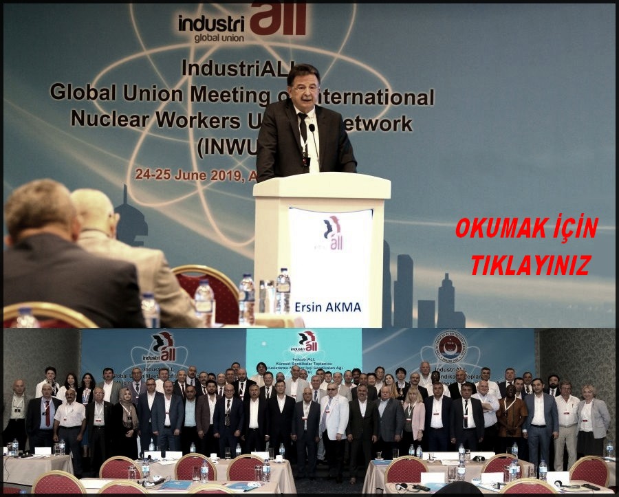 ULUSLAR ARASI NÜKLEER İŞÇİLER TOPLANTISI