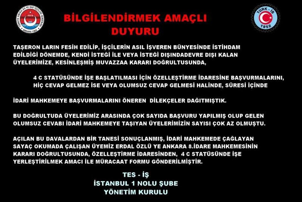 TAŞERON DAN 4 C YE GEÇEN ÜYEMİZİN DUYURUSU