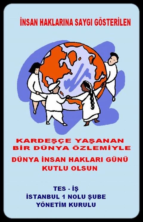 DÜNYA İNSAN HAKLARI GÜNÜ