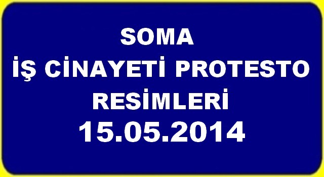 SOMA PROTESTOSU