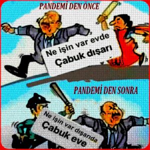 PANDEMİDEN ÖNCE VE SONRA