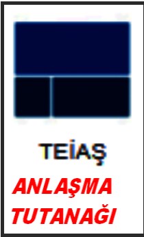 TEİAŞ ANLAŞMA TUTANAĞI