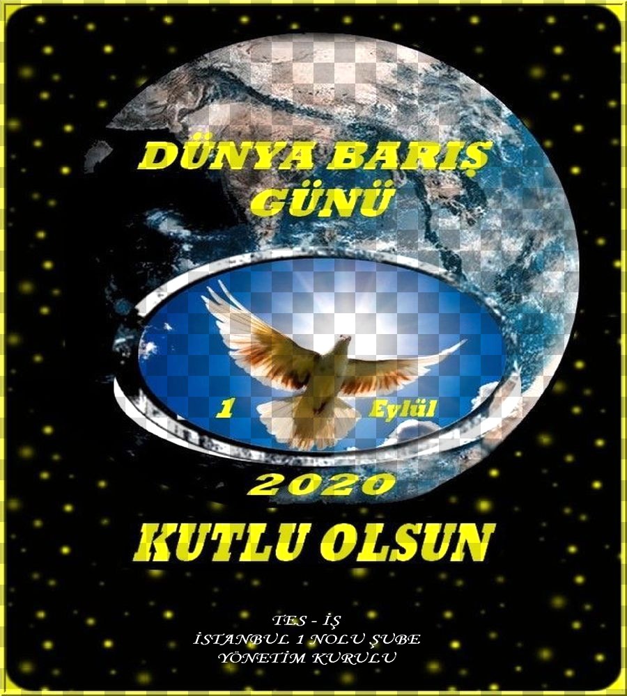 1 EYLÜL  DÜNYA BARIŞ GÜNÜ