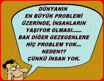 DÜNYANIN EN BÜYÜK PROBLEMİ