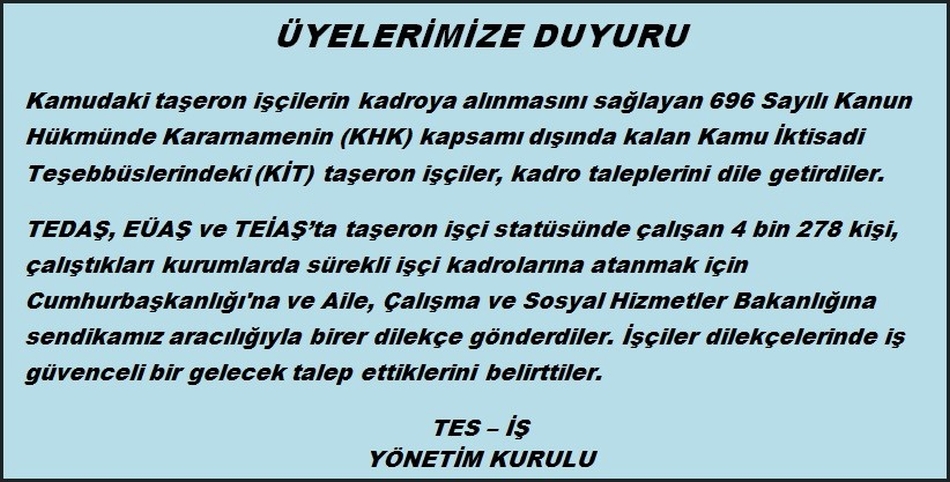 KİTLERE TAŞERON TALEBİ