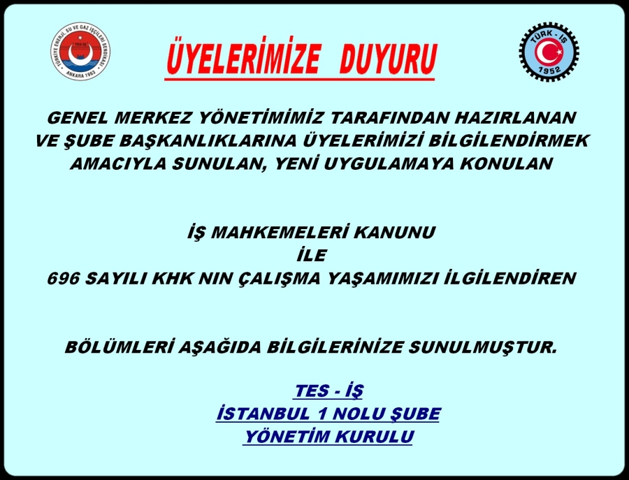 ÜYELERİMİZİ BİLGİLENDİRME