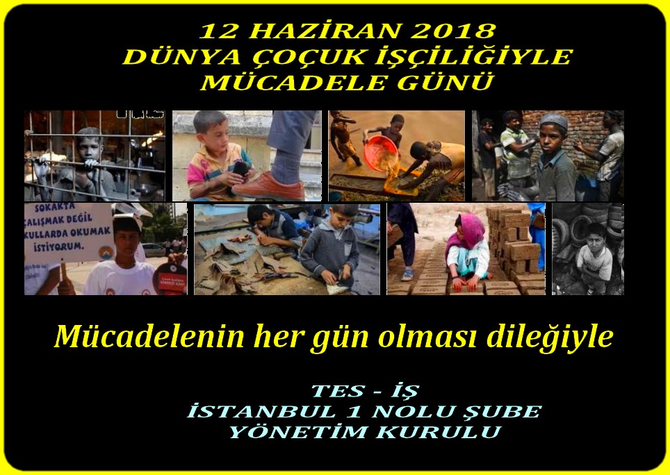 ÇOCUK İŞÇİLİĞİ İLE MÜCADELE GÜNÜ