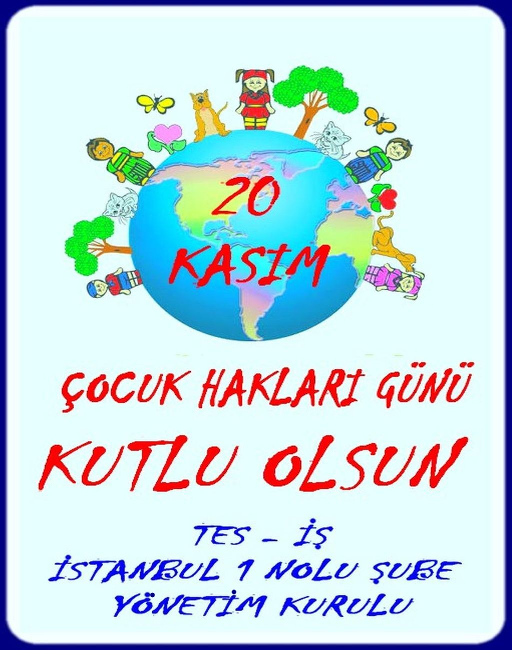 DÜNYA ÇOCUK HAKLARI GÜNÜ