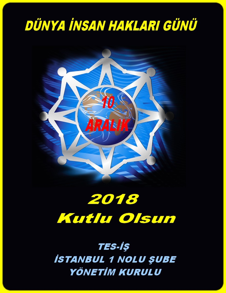 10 ARALIK DÜNYA İNSAN HAKLARI GÜNÜ