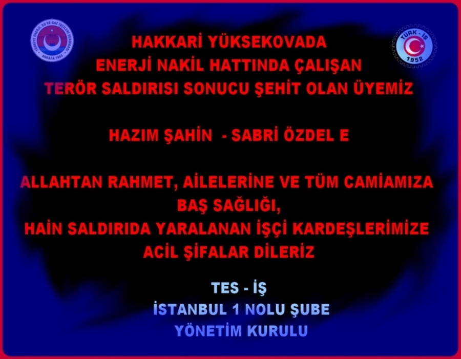 ŞEHİT  ÜYELERİMİZE BAŞSAĞLIĞI