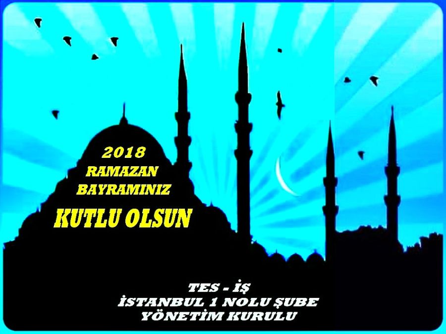 RAMAZAN BAYRAMI KUTLU OLSUN