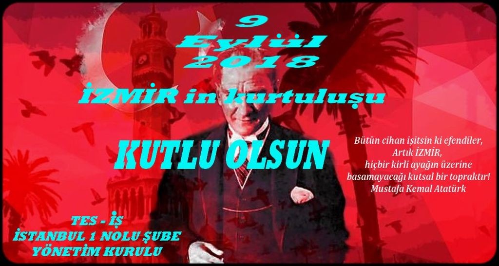 9 EYLÜL İZMİR İN KURTULUŞU